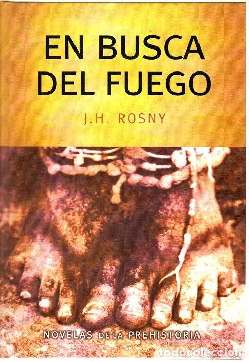 Libros: En busca del fuego - Rosny, J. H. - Foto 1