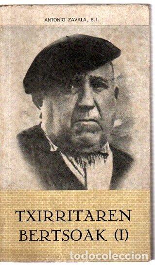 Libros: Txirritaren bertsoak (I) - Zavala, Antonio - Foto 1