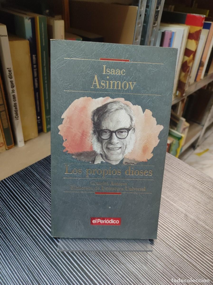 Libros: LOS PROPIOS DIOSES ISAAC ASIMOV - Foto 1
