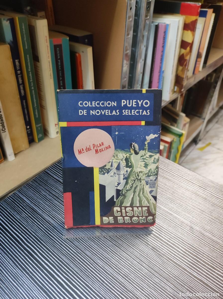 Libros: COLECCION PUEYO DE NOVELAS SELECTAS CISNE DE BRONCE - Foto 1