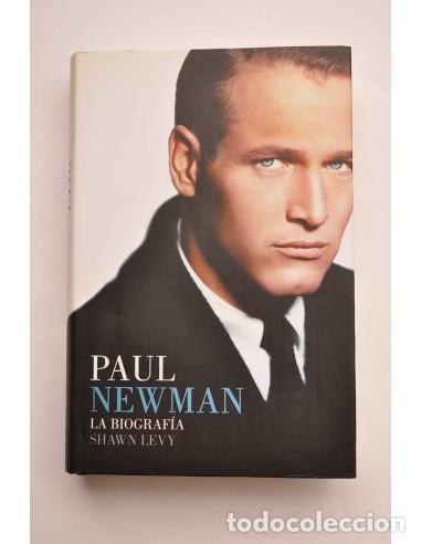 Libros: Paul Newman. La biograf&iacute;a - LEVY, Shawn - Foto 1