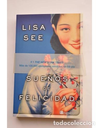 Libros: Sue&ntilde;os de felicidad - SEE, Lisa - Foto 1
