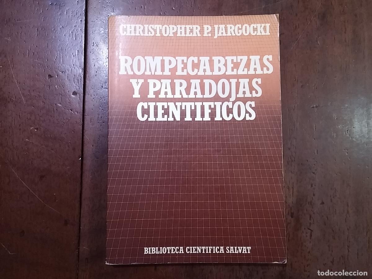 Libros: Rompecabezas y paradojas cient&iacute;ficos - Christopher P. Jargocki - Foto 1