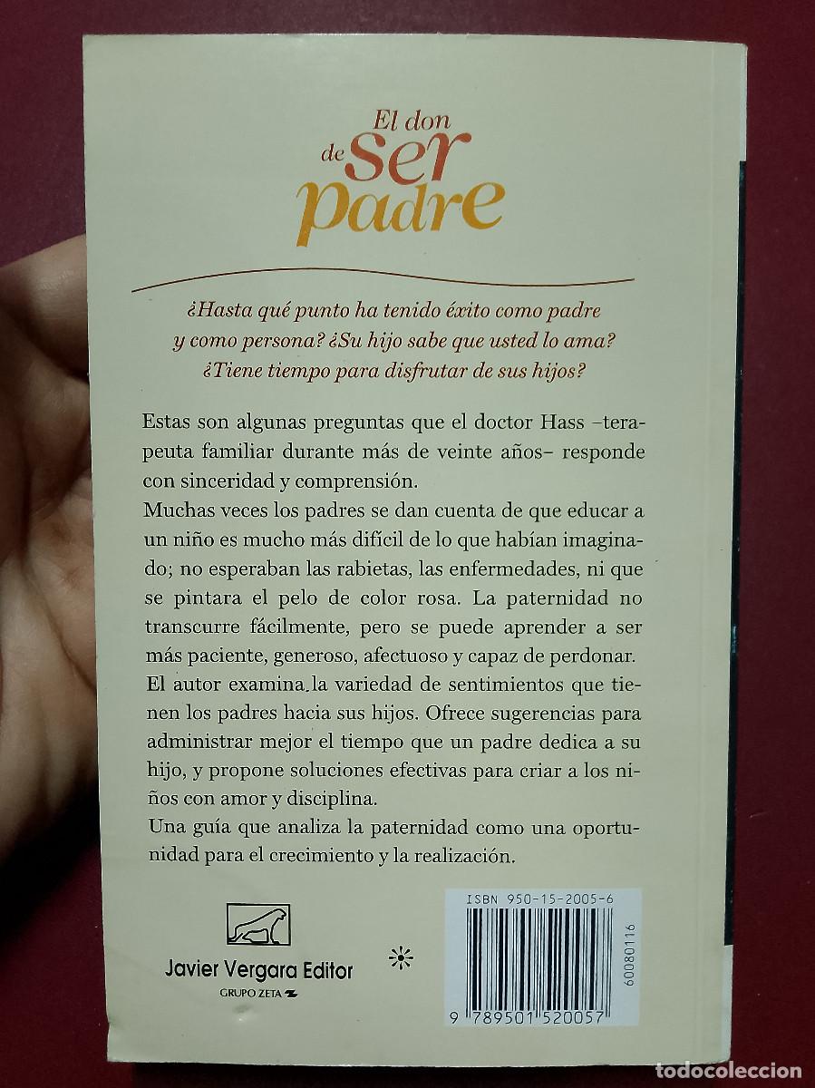 Libros: Aaron Hass: El don de ser padre (Javier Vergara Editor. 1999) - Foto 2