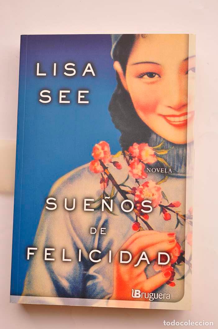 Libros: Sue&ntilde;os de felicidad - SEE, Lisa - Foto 2