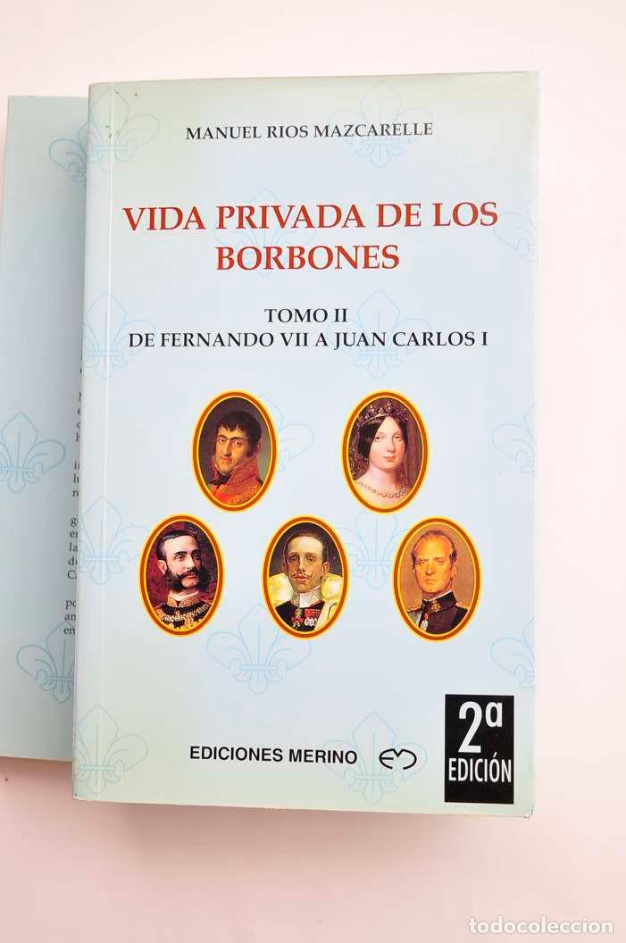 Libros: Vida privada de los Borbones - RIOS MAZCARELLE, Manuel - Foto 6