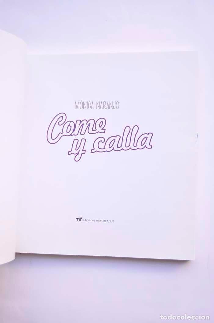Libros: Come y calla - NARANJO, M&oacute;nica - Foto 3