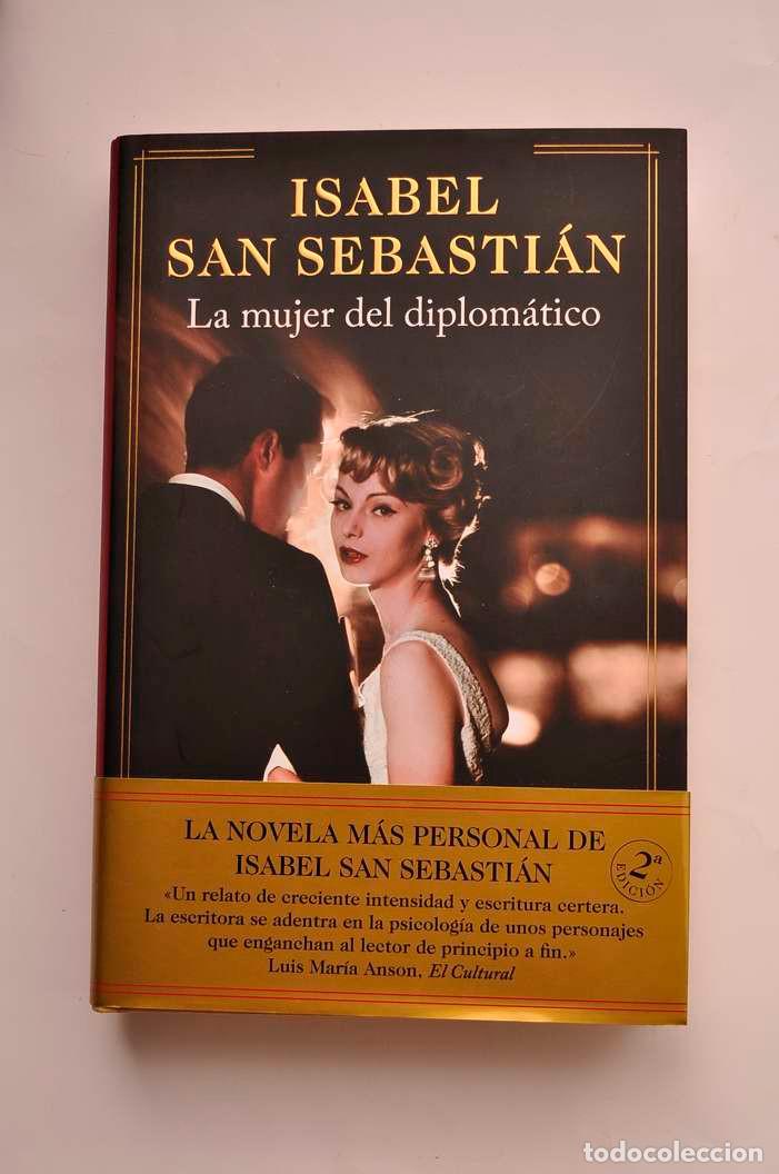 Libros: La mujer del diplom&aacute;tico - SAN SEBASTI&Aacute;N, Isabel - Foto 2