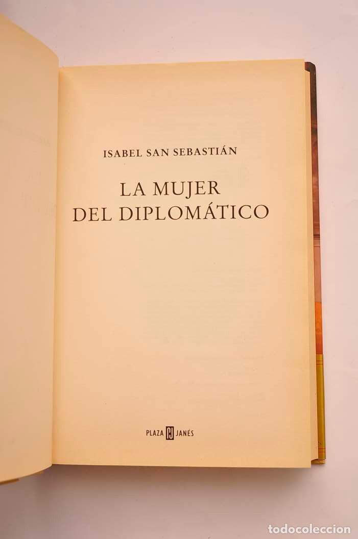 Libros: La mujer del diplom&aacute;tico - SAN SEBASTI&Aacute;N, Isabel - Foto 4