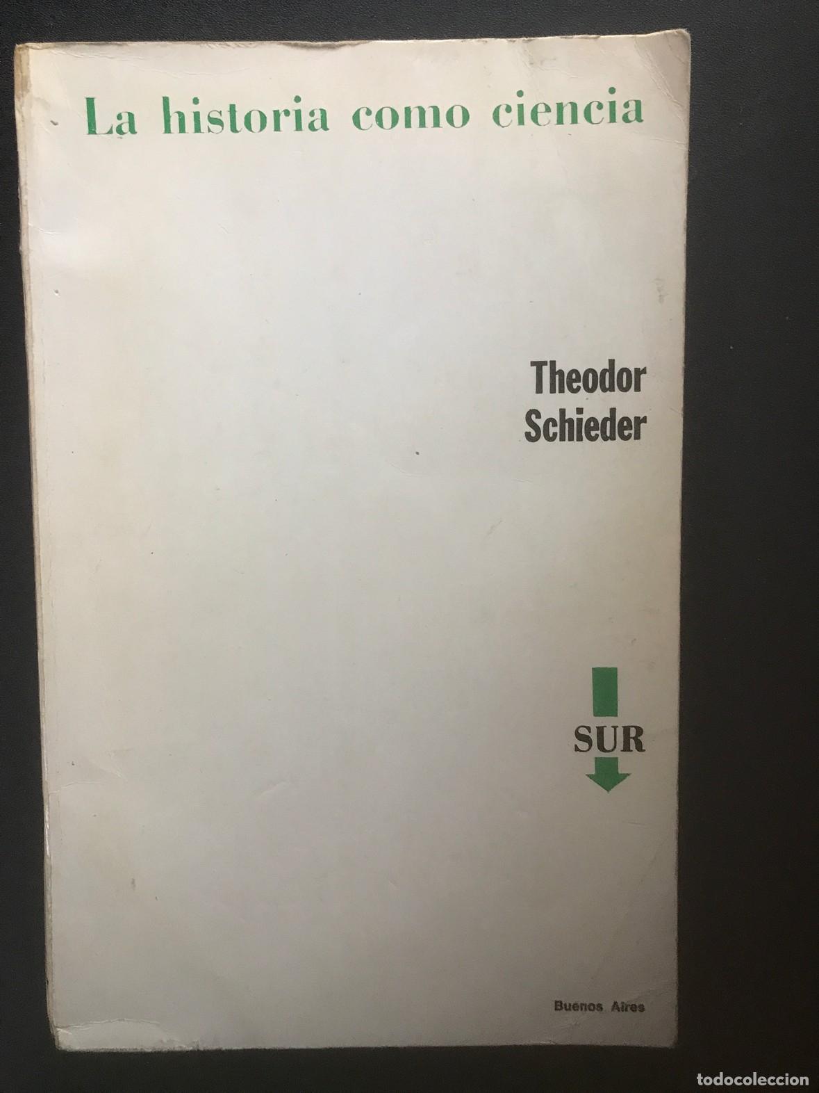 Libros: Theodor Schieder - La historia como ciencia - Foto 1