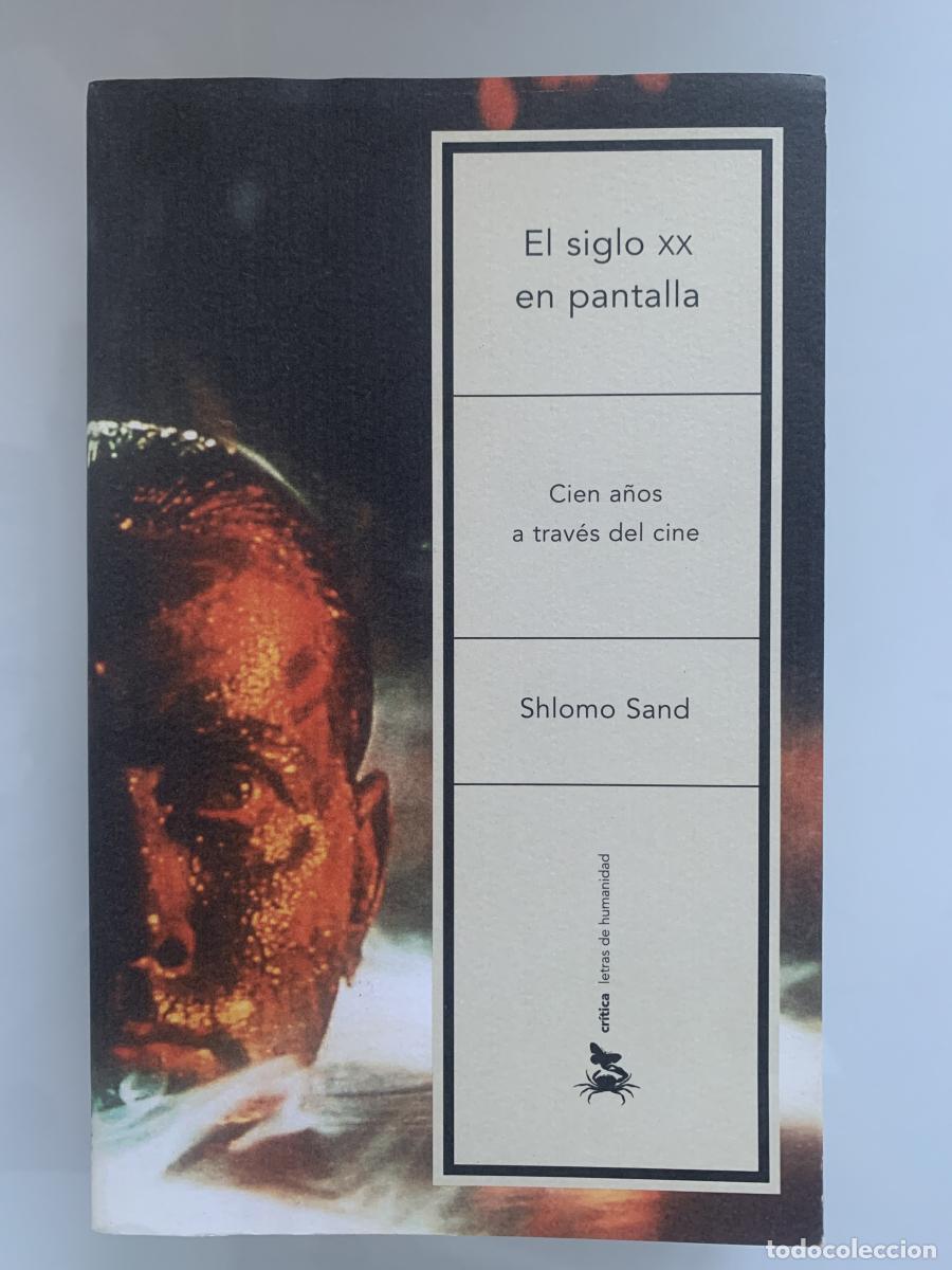 Libros: EL SIGLO XX EN PANTALLA - Shlomo Sand - Foto 1