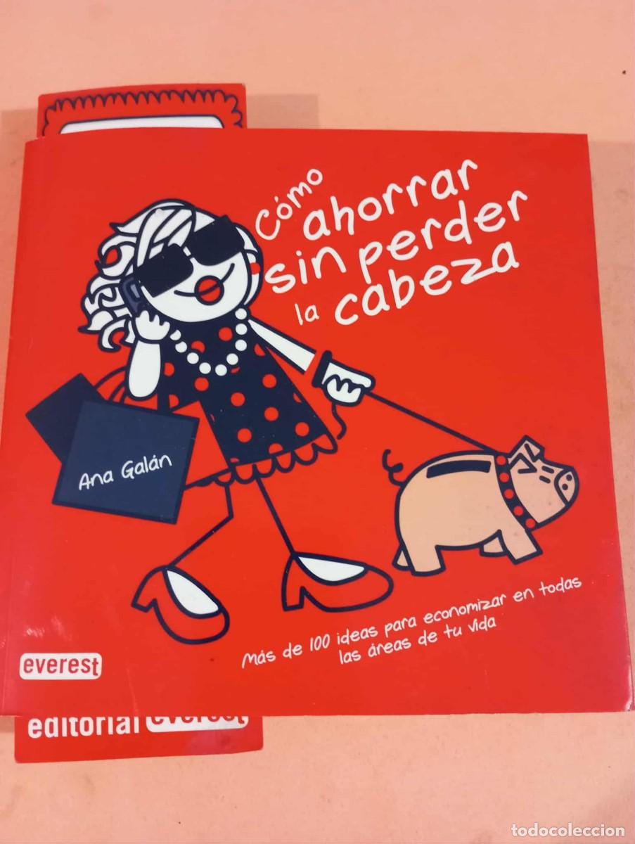 Libros: Libro como ahorrar sin perder la cabeza editorial everest - Foto 1