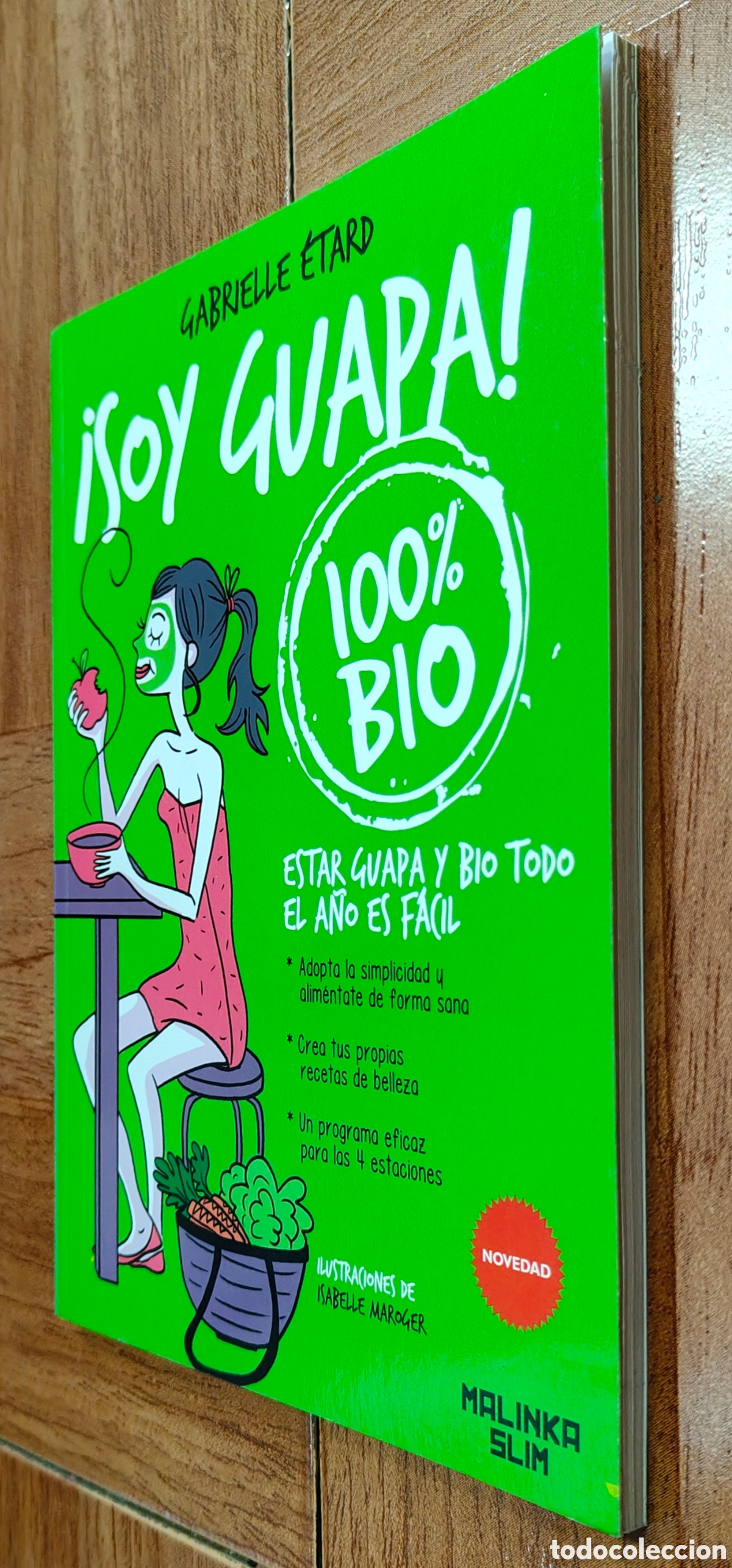 Libros: &iexcl;Soy guapa! 100% Bio - Gabrielle &Eacute;tard - Foto 2