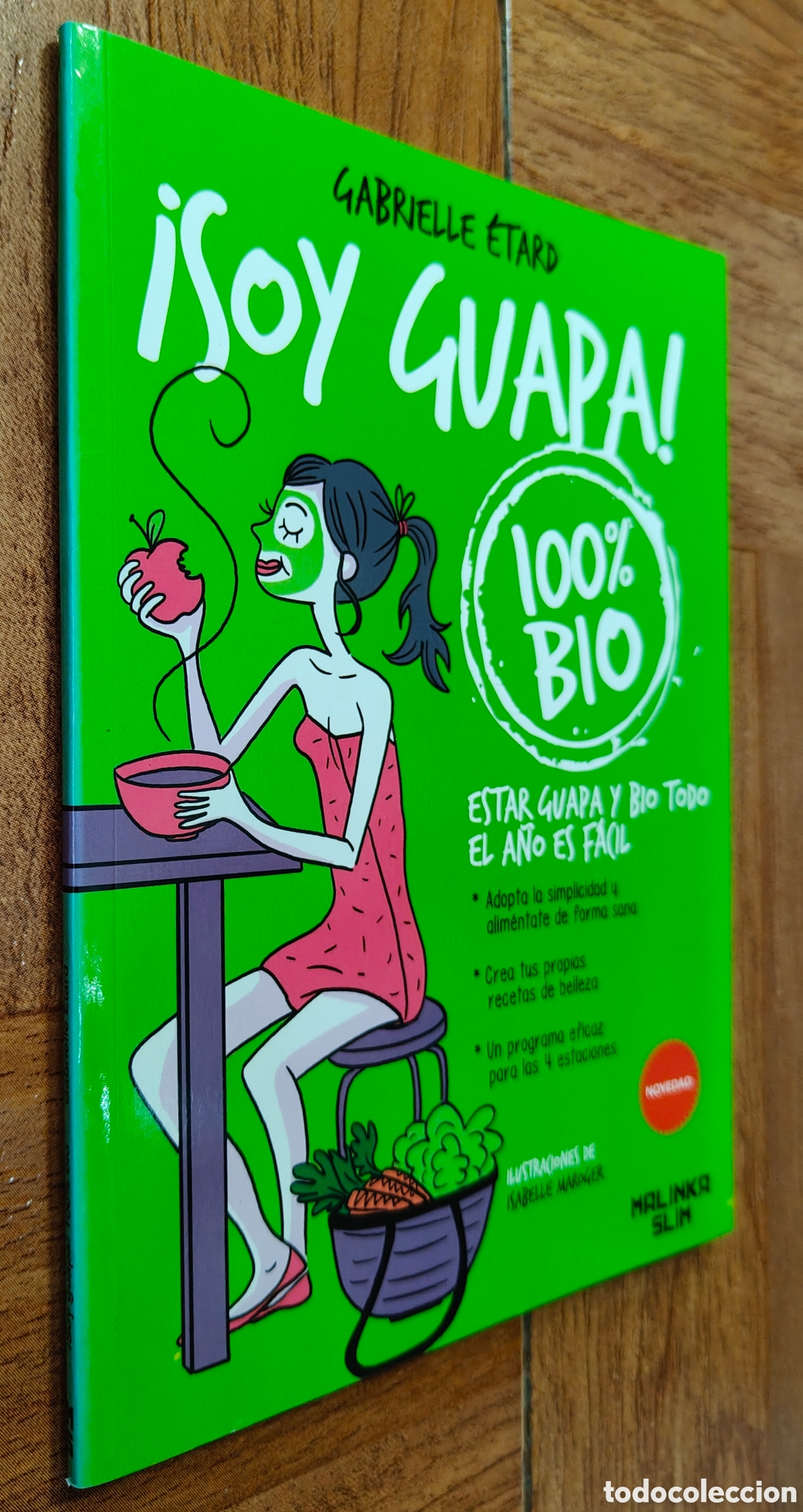 Libros: &iexcl;Soy guapa! 100% Bio - Gabrielle &Eacute;tard - Foto 1