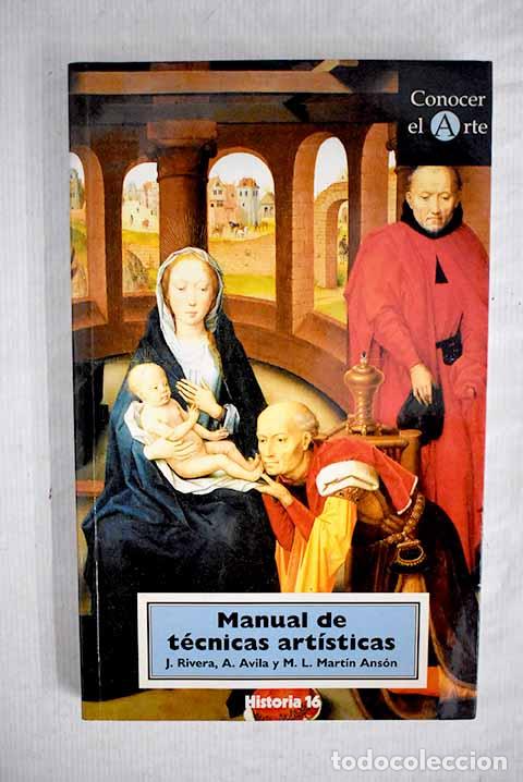 Libros: Manual de t&eacute;cnicas art&iacute;sticas.- Rivera Blanco, Javier - Foto 1