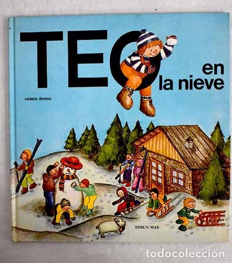 Libros: Teo en la nieve: Denou, Violeta.- Denou, Violeta - Foto 1