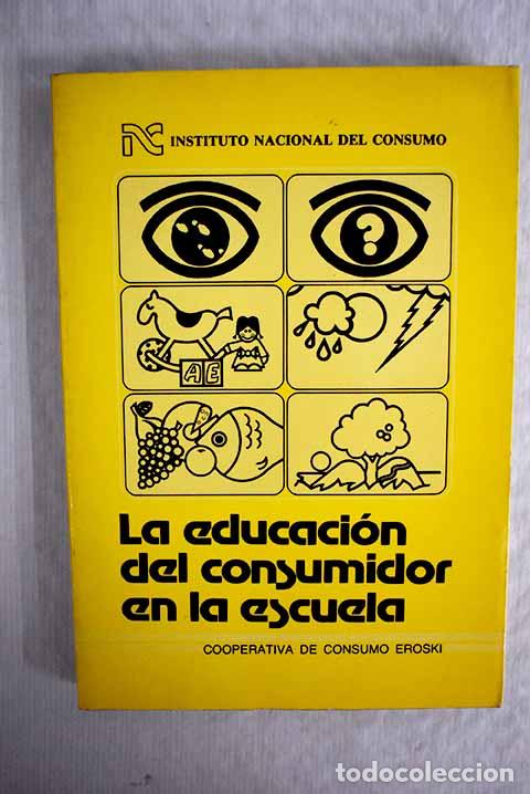 Libros: Educaci&oacute;n del consumidor en la escuela - Foto 1