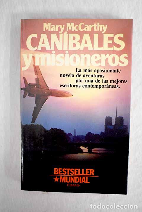 Libros: Can&iacute;bales y misioneros.- McCarthy, Mary - Foto 1