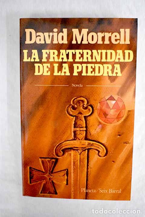 Libros: La fraternidad de la piedra.- Morell, David - Foto 1