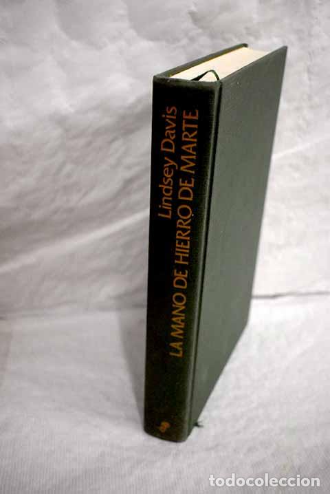 Libros: La mano de hierro de Marte.- Davis, Lindsey - Foto 1