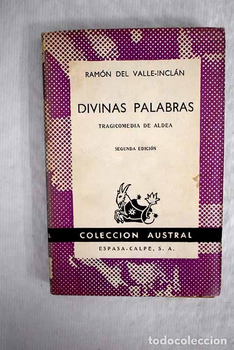 Libros: Divinas palabras: tragicomedia de aldea.- Valle-Incl&aacute;n, Ram&oacute;n del