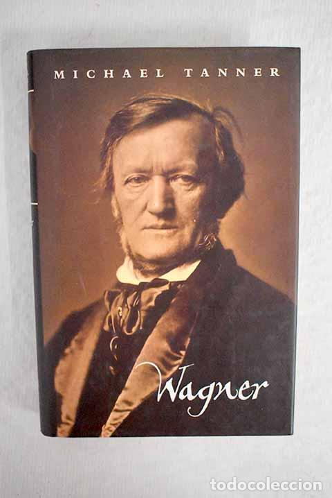 Libros: Wagner: Tanner, Michael.- Tanner, Michael - Foto 1