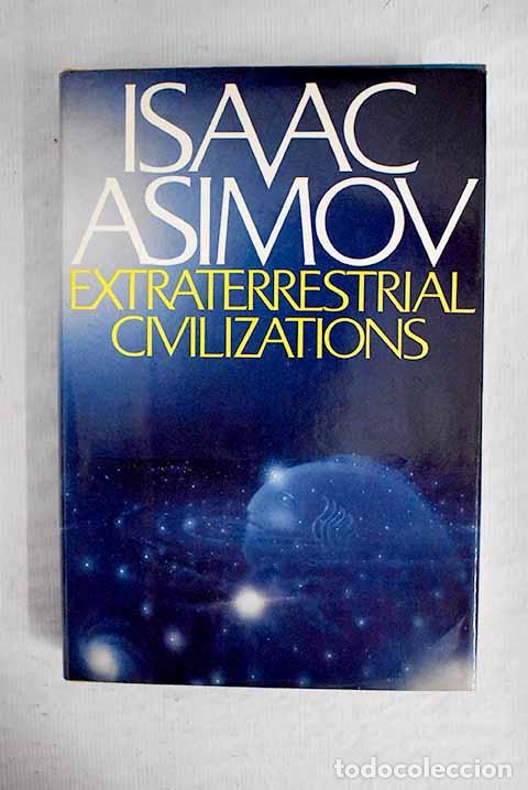 Libros: Extraterrestrial civilizations.- Asimov, Isaac