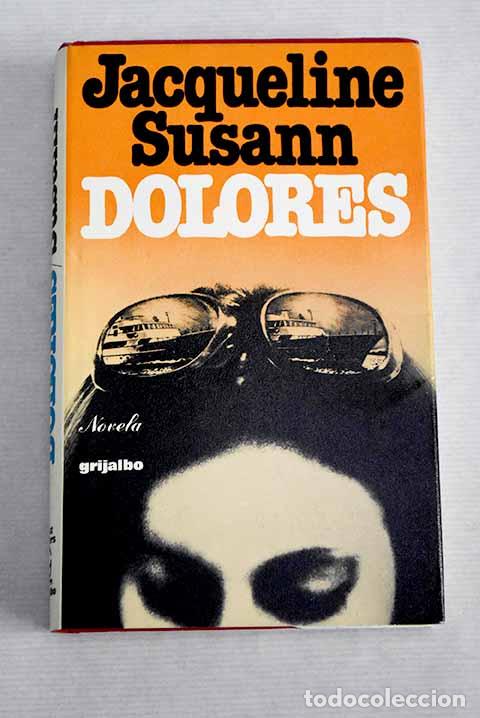 Libros: Dolores: Susann, Jacqueline.- Susann, Jacqueline - Foto 1