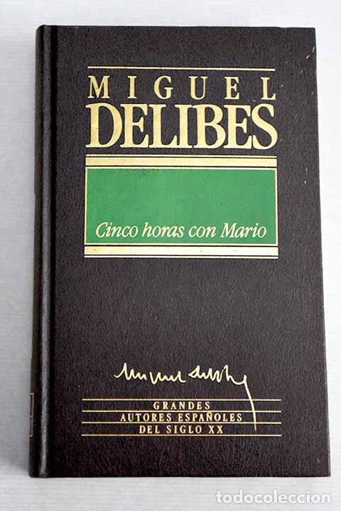 Libros: Cinco horas con Mario.- Delibes, Miguel - Foto 1