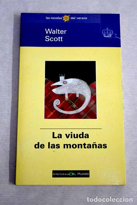 Libros: La viuda de las monta&ntilde;as.- Scott, Walter - Foto 1