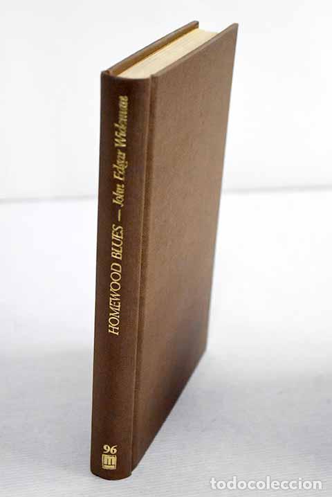 Libros: Homewood blues: Wideman, John Edgar.- Wideman, John Edgar - Foto 1
