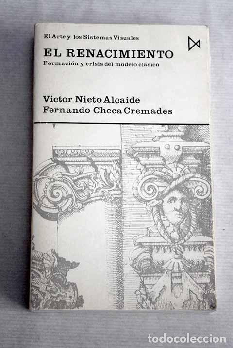 Libros: El Renacimiento: formaci&oacute;n y crisis del modelo cl&aacute;sico - Foto 1