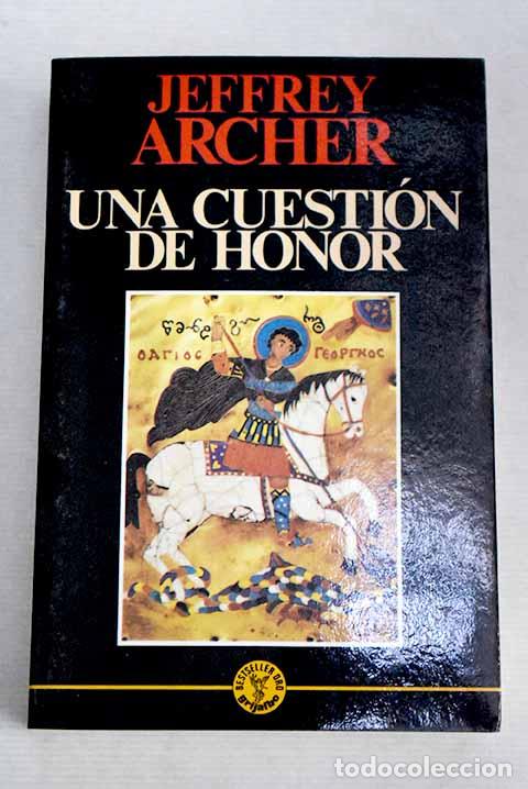 Libros: Una cuesti&oacute;n de honor.- Archer, Jeffrey - Foto 1