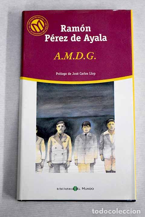 Libros: AMDG: P&eacute;rez de Ayala, Ram&oacute;n.- P&eacute;rez de Ayala, Ram&oacute;n - Foto 1
