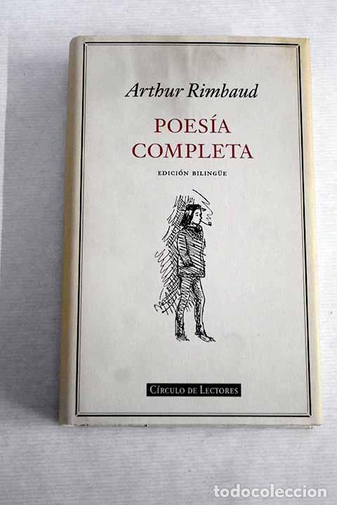 Libros: Poes&iacute;a completa: Rimbaud, Arthur.- Rimbaud, Arthur - Foto 1