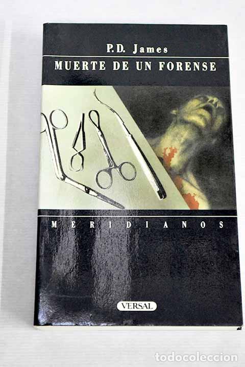 Libros: Muerte de un forense.- James, P. D. - Foto 1