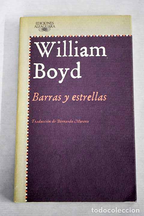Libros: Barras y estrellas: Boyd, William.- Boyd, William - Foto 1