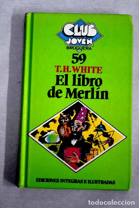 Libros: El libro de Merl&iacute;n: White, T. H..- White, T. H. - Foto 1
