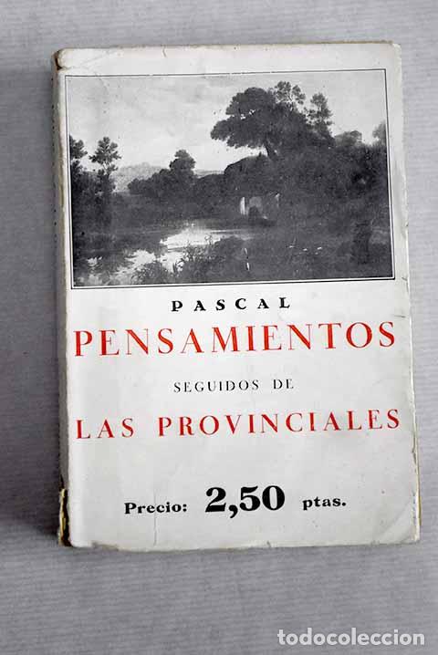 Libros: Pensamientos ; Las provinciales.- Pascal, Blaise - Foto 1