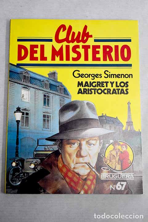 Libros: Maigret y los arist&oacute;cratas.- Simenon, Georges - Foto 1