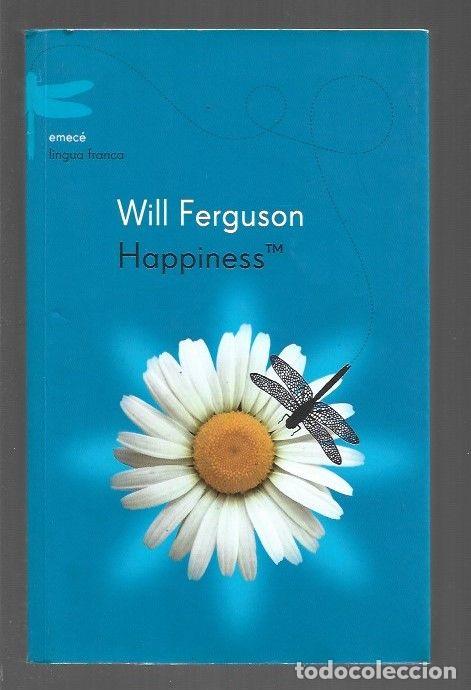 Libros: HAPPINES - FERGUSON, WILL - Foto 1