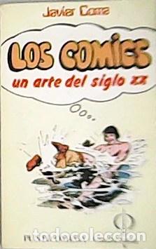 Libros: LOS C&Oacute;MICS UN ARTE DEL SIGLO XX - Coma,Javier - Foto 1