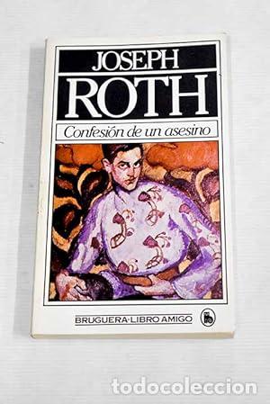 Libros: CONFESI&Oacute;N DE UN ASESINO - Roth,Joseph - Foto 1