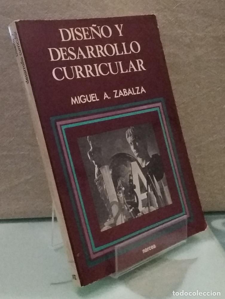 Libros: Dise&ntilde;o y desarrollo curricular - Miguel A. Zabalza - Foto 1