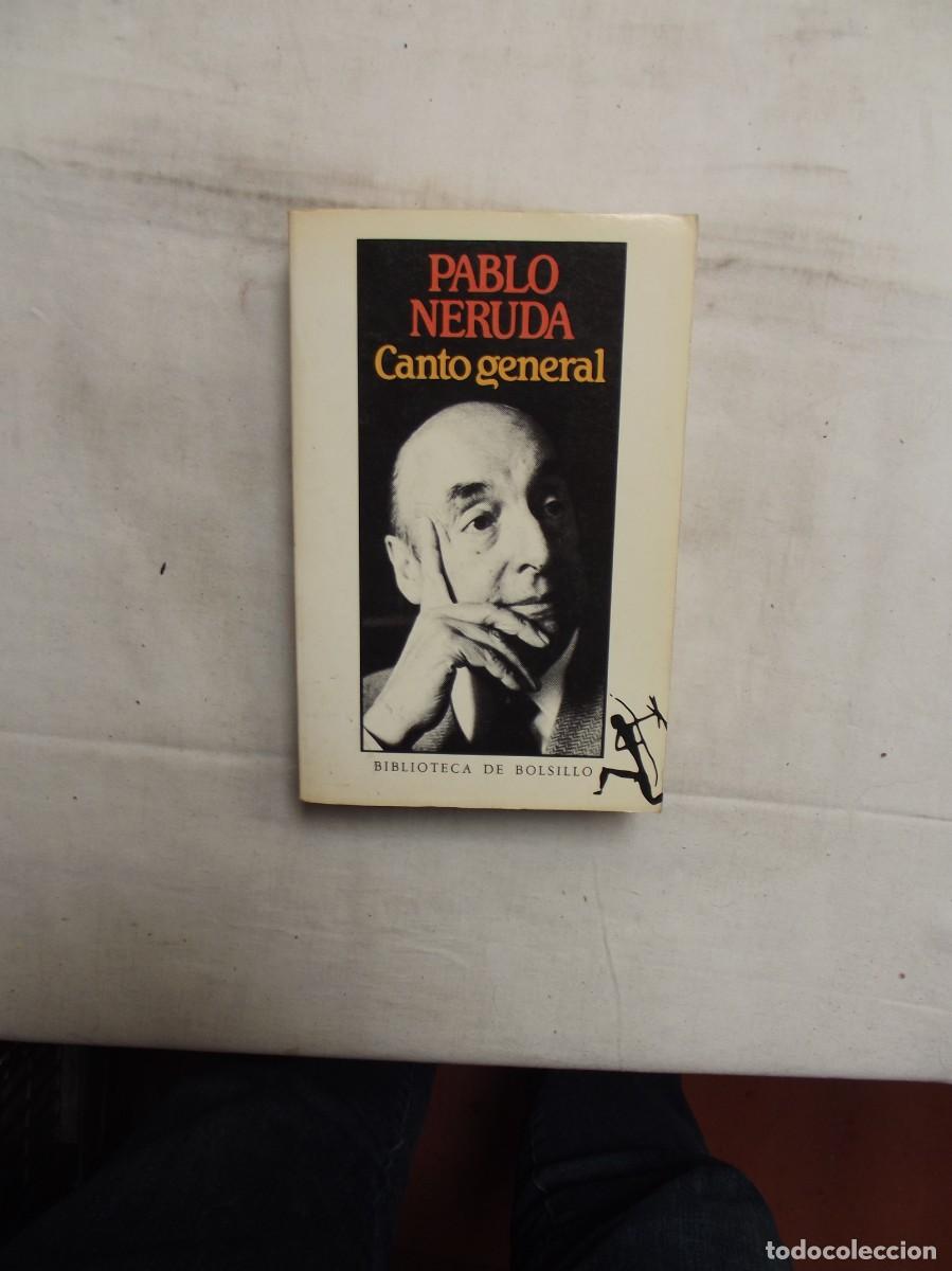 Libros: CANTO GENERAL DE PABLO NERUDA - Foto 1