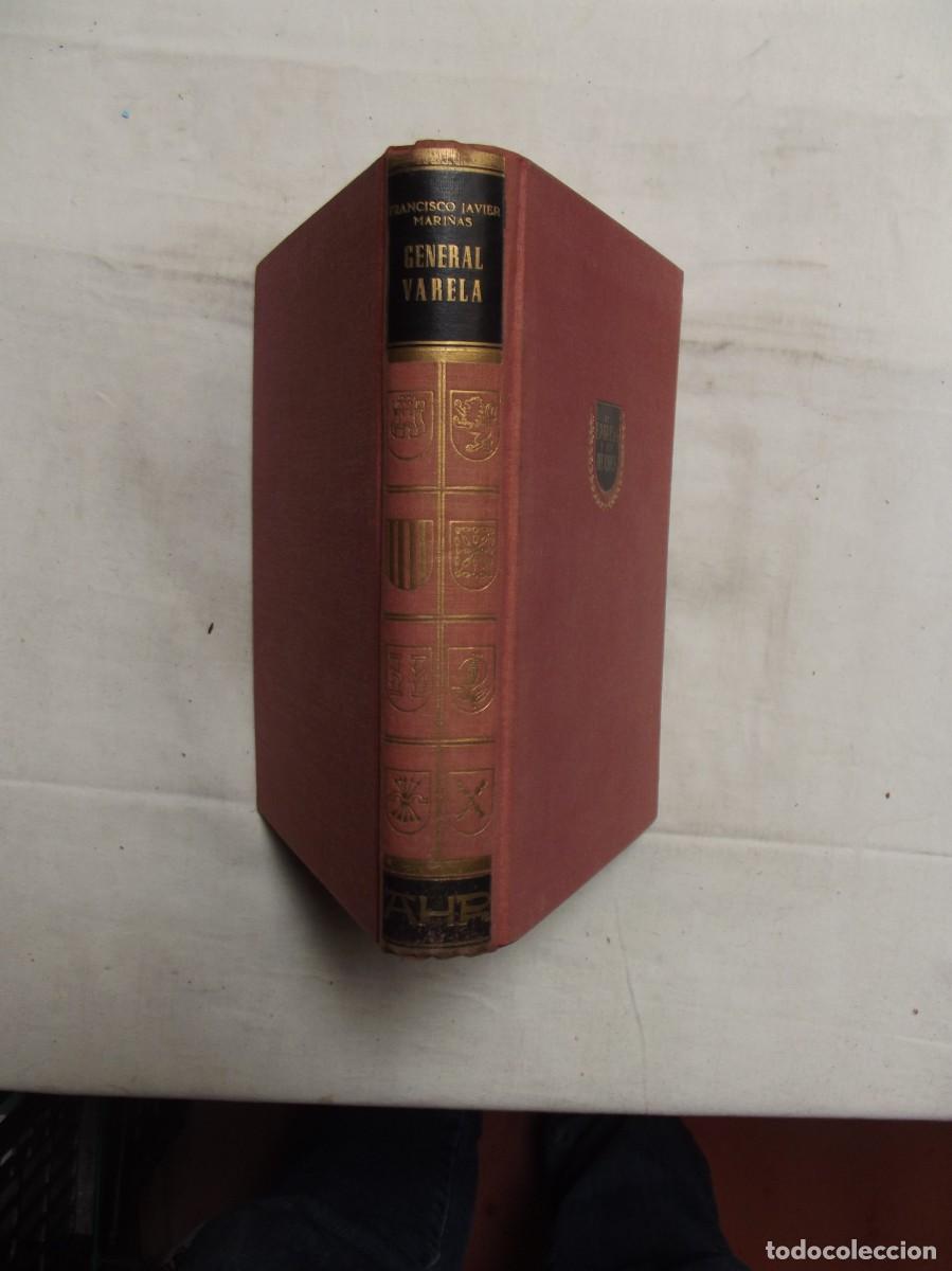 Libros: GENERAL VARELA ( DE SOLDADO A GENERAL ) DE GENERAL FRANCISCO JAVIER MARI&Ntilde;AS - Foto 1