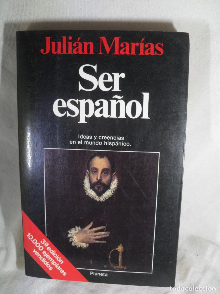 Libros: SER ESPA&Ntilde;OL - JULIAN MARIAS - Foto 1