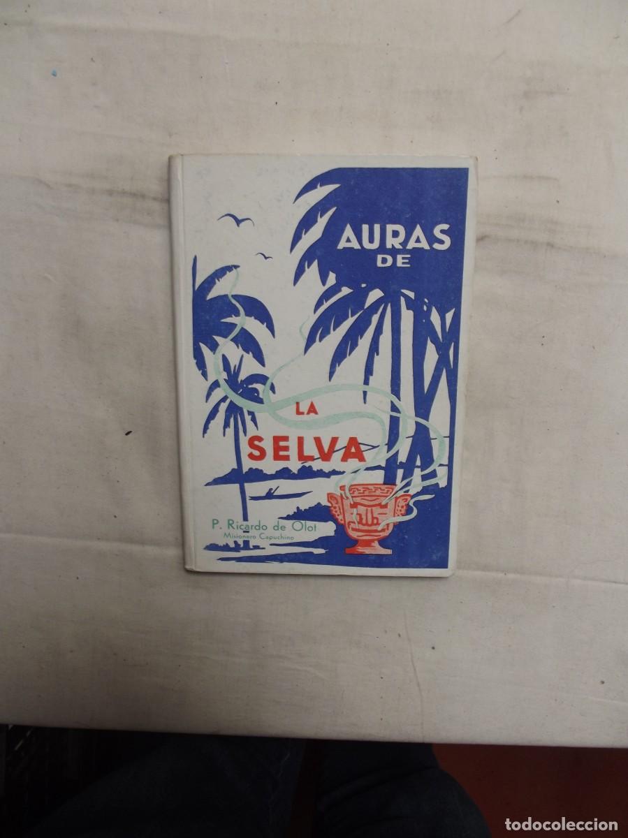 Libros: AURAS DE LA SELVA DE P. RICARDO DE OLOT
