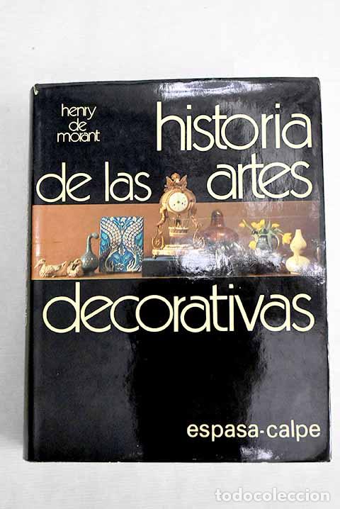 Libros: Historia de las artes decorativas.- Morant, Henry de - Foto 1