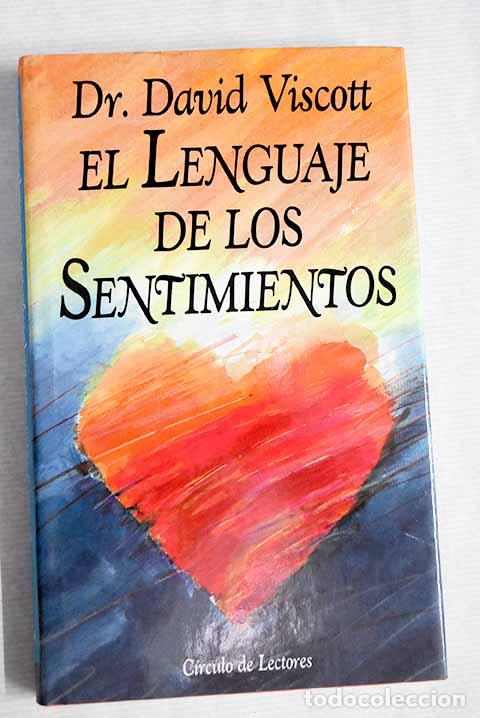 Libros: El lenguaje de los sentimientos.- Viscott, David - Foto 1